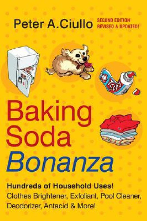 Baking Soda Bonanza, 2nd Edition by Peter A. Ciullo