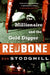 Redbone: The Millionaire and the Gold Digger by Ron Stodghill