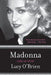 Madonna: Like an Icon by Lucy O'Brien