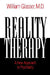 Reality Therapy: A New Approach to Psychiatry by William Glasser