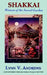 Shakkai: Women of the Sacred Garden by Lynn V. Andrews