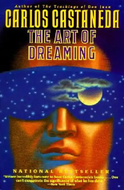 The Art of Dreaming by Carlos Castaneda