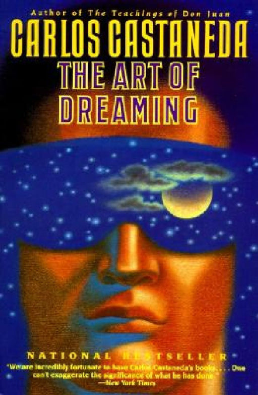 The Art of Dreaming by Carlos Castaneda
