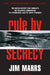 Rule by Secrecy: Hidden History That Connects the Trilateral Commission, the Freemasons, and the Great Pyramids, the by Jim Marrs