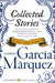 Collected Stories by Gabriel Garcia Marquez