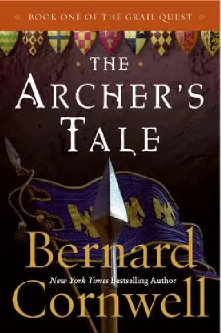 The Archer's Tale by Bernard Cornwell