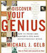 Discover Your Genius: How to Think Like History's Ten Most Revolutionary Minds by Michael J. Gelb