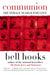 Communion: The Female Search for Love by Bell Hooks