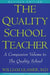 The Quality School Teacher: Specific Suggestions for Teachers Who Are Trying to Implement the Lead-Management Ideas of the Quality School in Their by William M. D. Glasser