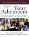 Your Adolescent: Emotional, Behavioral, and Cognitive Development from Early Adolescence Through the Teen Years by David Pruitt