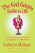 The Grrl Genius Guide to Life: A Twelve-Step Program on How to Become a Grrl Genius, According to Me! by Cathryn Michon