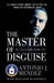 The Master of Disguise by Antonio J. Mendez