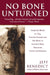 No Bone Unturned: Inside the World of a Top Forensic Scientist and His Work on America's Most Notorious Crimes and Disasters by Jeff Benedict