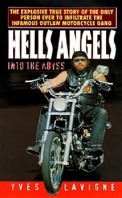Hell's Angels: Into the Abyss by Yves LaVigne