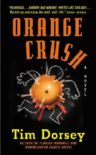 Orange Crush by Tim Dorsey