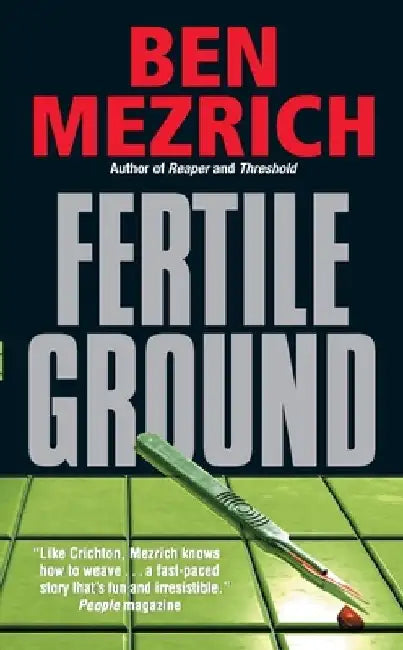 Fertile Ground by Ben Mezrich