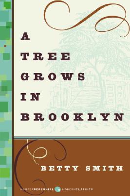 A Tree Grows in Brooklyn by Betty Smith