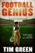 Football Genius by Tim Green
