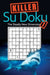 Killer Su Doku 1: The Deadly New Dimension by Collins