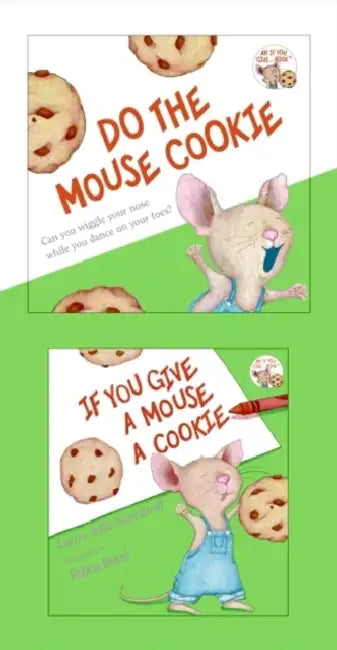 If You Give a Mouse a Cookie [With CD (Audio)] by Laura Joffe Numeroff, Felicia Bond, Sarah Weeks