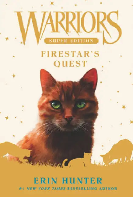 Warriors Super Edition: Firestar's Quest by Erin Hunter