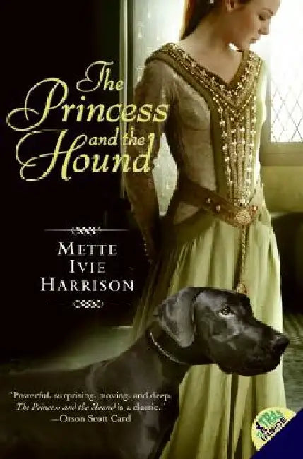 The Princess and the Hound by Mette Ivie Harrison