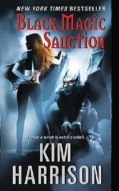 Black Magic Sanction by Kim Harrison