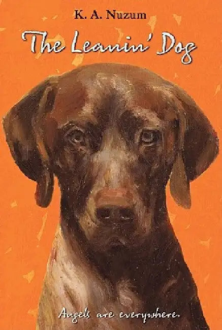 The Leanin' Dog by K. A. Nuzum