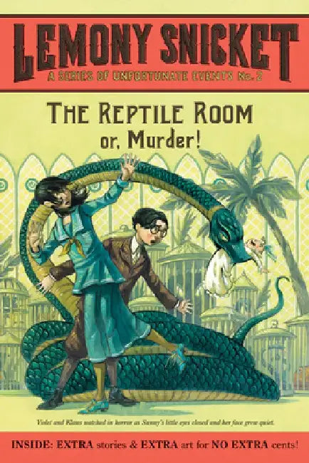 A Series of Unfortunate Events #2: The Reptile Room by Lemony Snicket