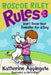 Roscoe Riley Rules #3: Don't Swap Your Sweater for a Dog by Katherine Applegate