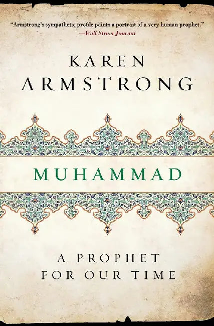 Muhammad: A Prophet for Our Time by Karen Armstrong