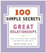 100 Simple Secrets of Great Relationships by David Niven