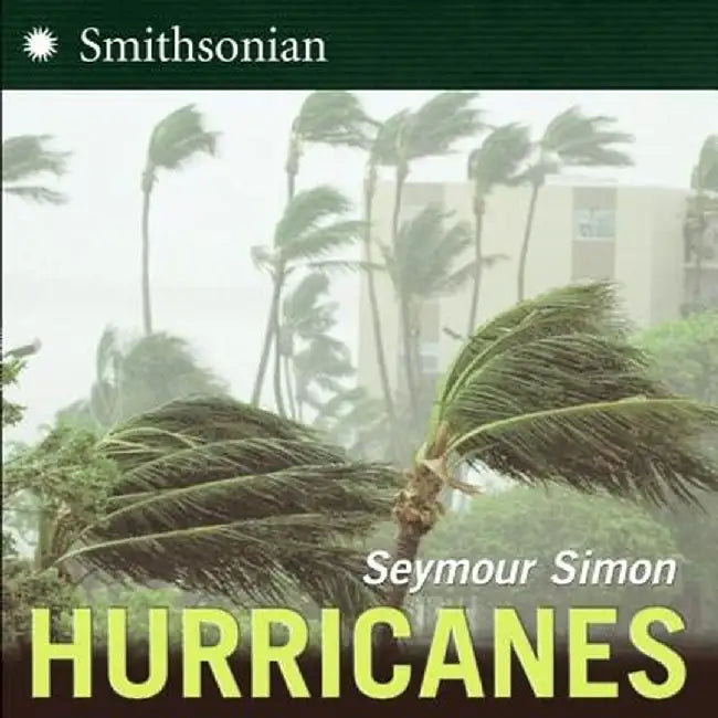 Hurricanes by Seymour Simon