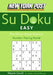 New York Post Easy Su Doku: The Official Utterly Addictive Number-Placing Puzzle by Wayne Gould