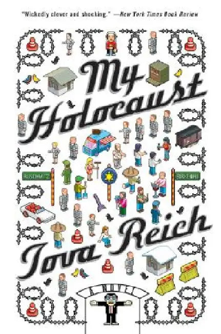 My Holocaust by Tova Reich
