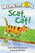 Scat, Cat! by Alyssa Satin Capucilli