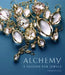 Alchemy: A Passion for Jewels by Temple St Clair
