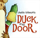 Duck at the Door: An Easter and Springtime Book for Kids by Jackie Urbanovic