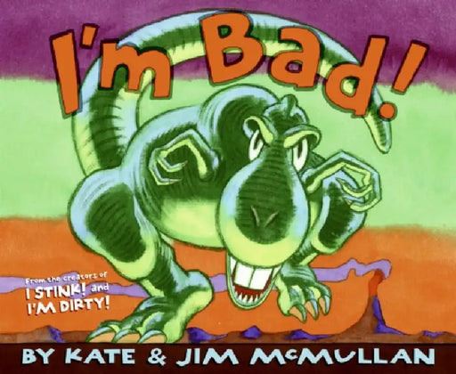 I'm Bad! by Kate McMullan, Jim McMullan