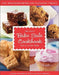 The Only Bake Sale Cookbook You'll Ever Need: 201 Mouthwatering, Kid-Pleasing Treats by Laurie Goldrich Wolf