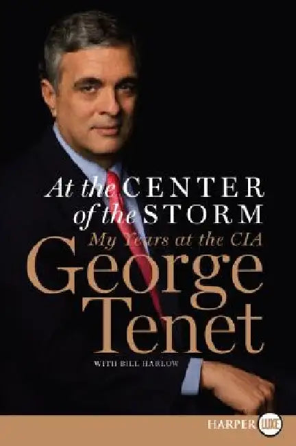 At the Center of the Storm LP by George Tenet