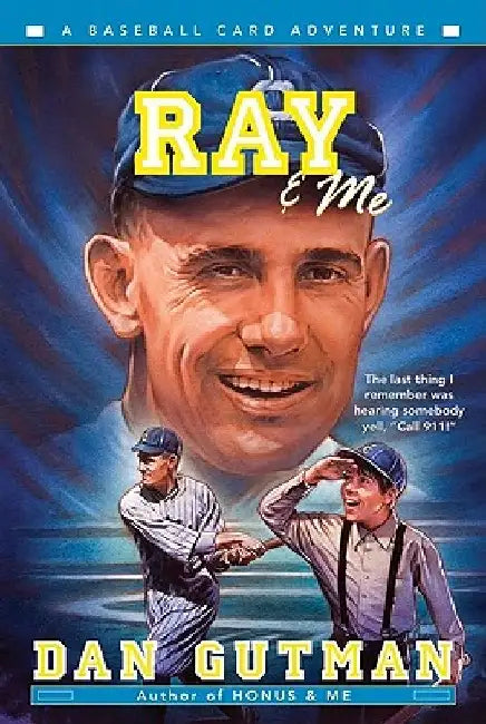 Ray & Me by Dan Gutman