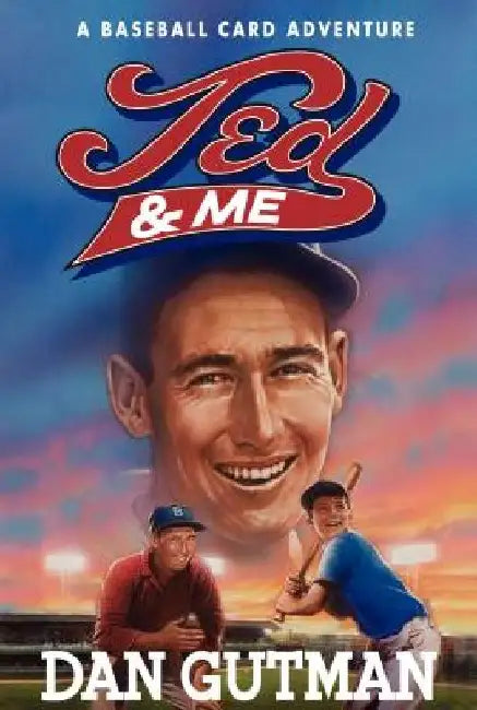 Ted & Me by Dan Gutman