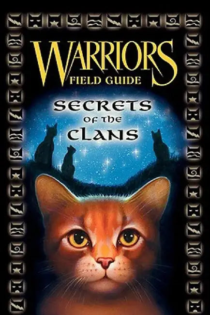 Warriors: Secrets of the Clans by Erin Hunter