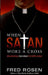 When Satan Wore a Cross by Fred Rosen