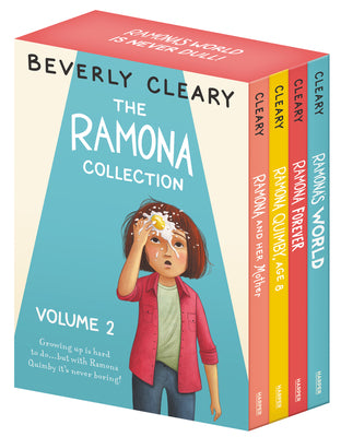 The Ramona Collection, Volume 2: Ramona and Her Mother; Ramona Quimby, Age 8; Ramona Forever; Ramona's World by Beverly Cleary