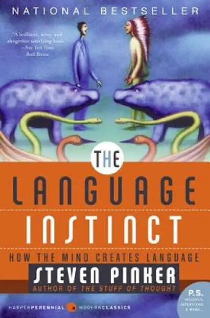 The Language Instinct by Steven Pinker