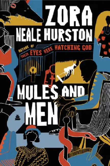 Mules and Men by Zora Neale Hurston