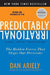 Predictably Irrational, Revised and Expanded Edition: The Hidden Forces That Shape Our Decisions by Dan Ariely