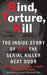 Bind, Torture, Kill: The Inside Story of BTK, the Serial Killer Next Door by Roy Wenzl